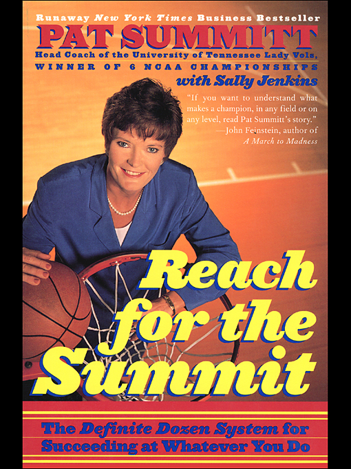 Title details for Reach for the Summit by Pat Summitt - Available
